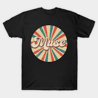 Circle Design Muse Proud Name Birthday 70s 80s 90s T-Shirt